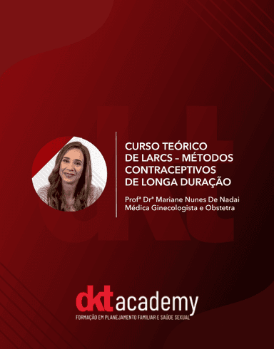 Curso Teórico de LARCs – Métodos Contraceptivos de Longa Duração