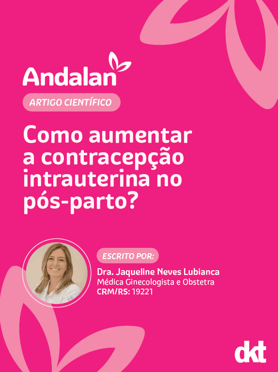 Como aumentar a contracepção intrauterina no pós-parto?